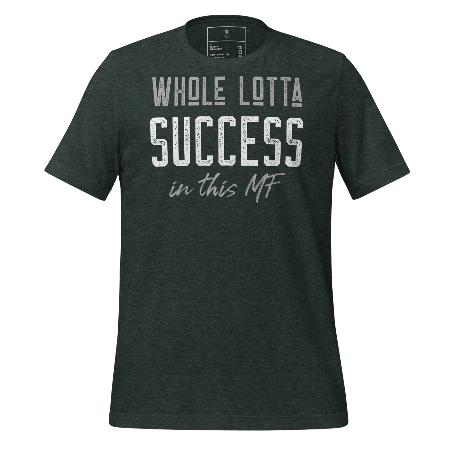 Whole Lotta Success Tee